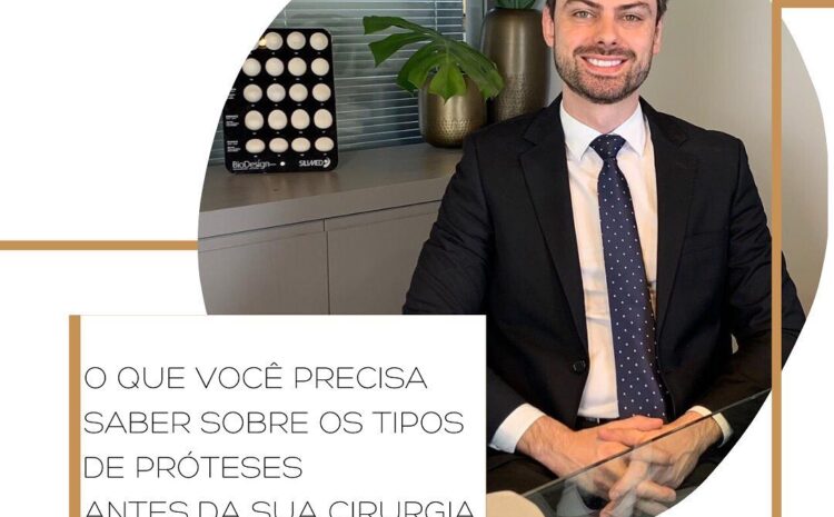  O que você precisa saber os tipos de próteses antes da sua cirurgia