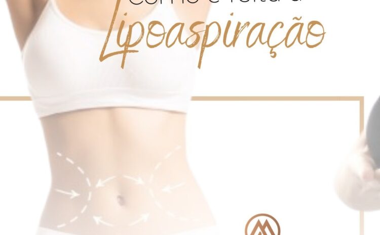  Como é feita a lipoaspiração