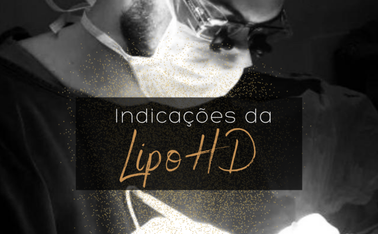  Indicações da Lipo HD