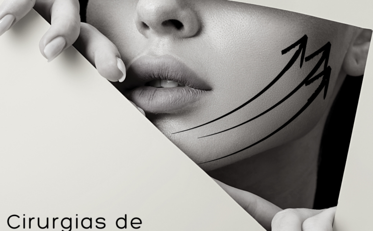  Cirurgias de rejuvenescimento facial