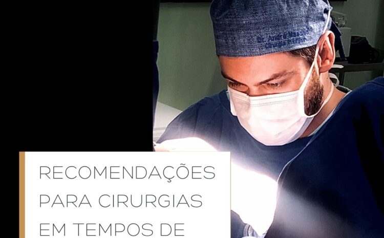  Recomendações para cirurgias em tempos de COVID-19